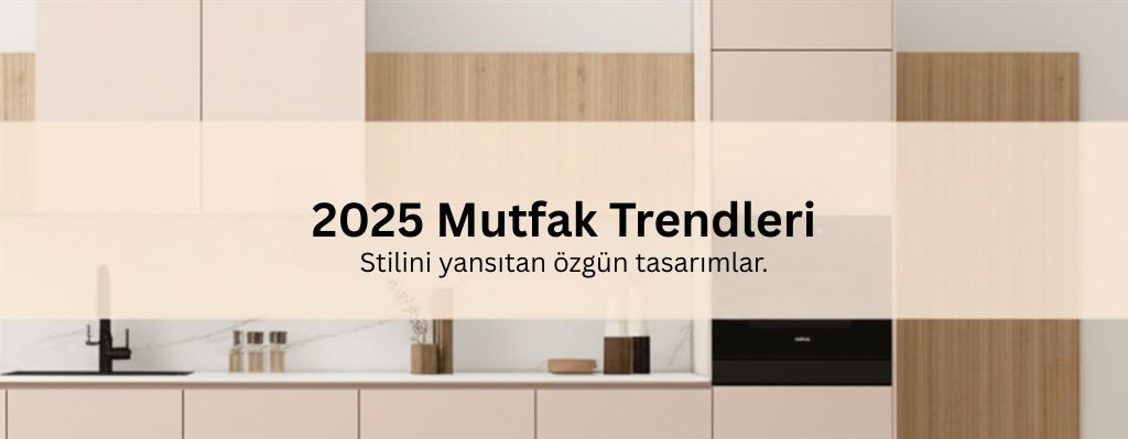 Mutfak Dolaplarında Trend Renkler ve Malzemeler 2024